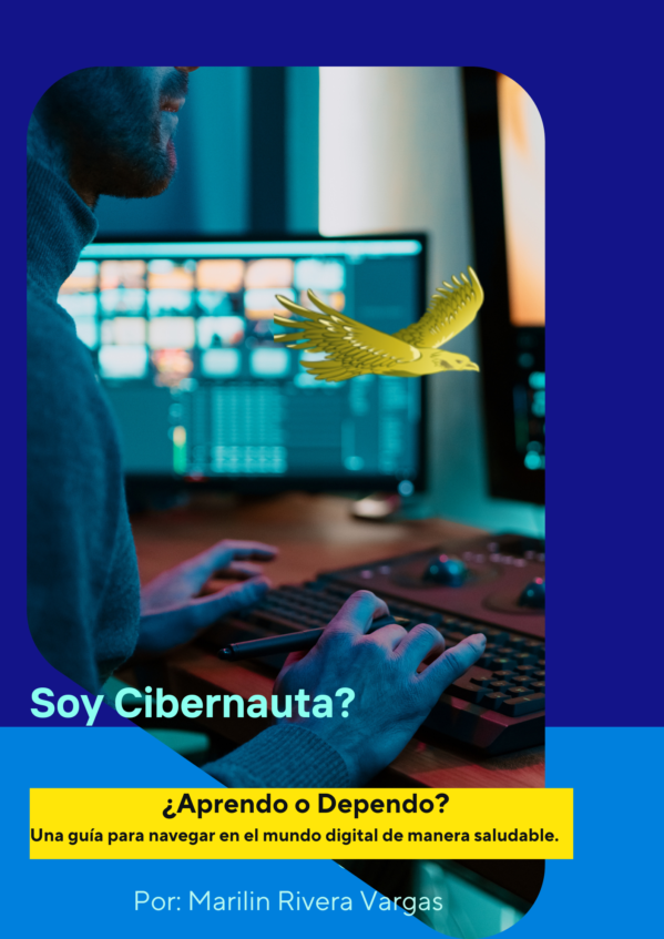 Soy Cibernauta ¿Aprendo o Dependo?